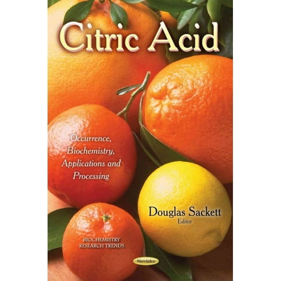 Citric Acid : Occurrence, Biochemistry, Applications and Processing