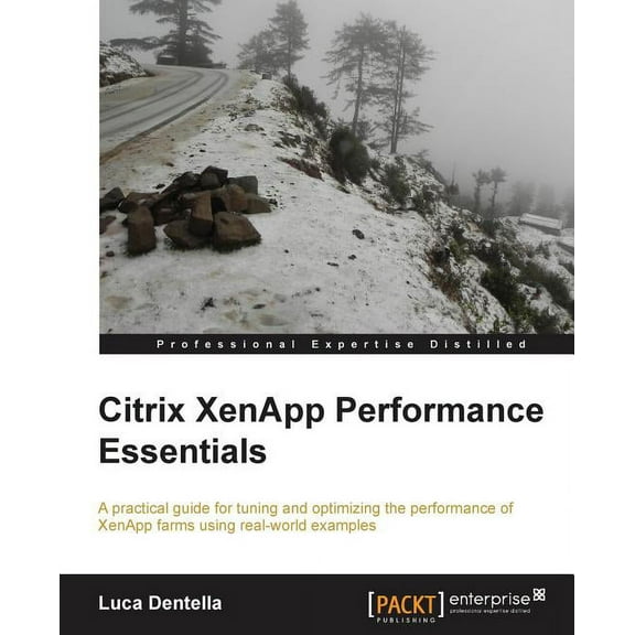 Citrix Xenapp Performance Essentials, (Paperback)