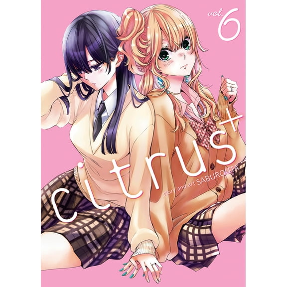 Citrus+ Citrus Plus Vol. 6, (Paperback)