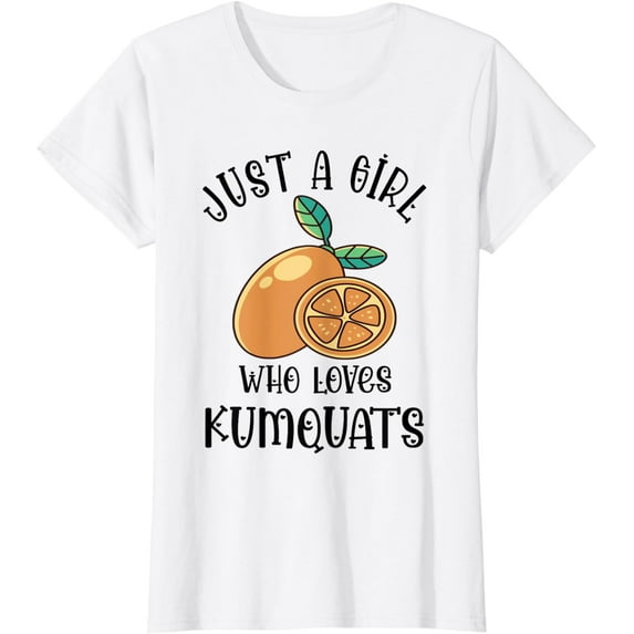 Citrus Tree Sweet Orange Lover Just A Girl Who Loves Kumquat T-Shirt