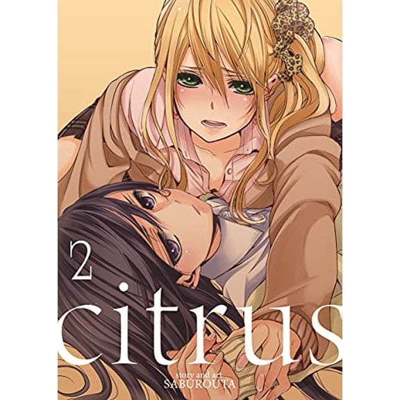 Pre-Owned Citrus: Citrus Vol. 2 (Series #2) (Paperback)
