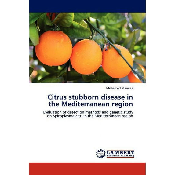 Citrus stubborn disease in the Mediterranean region (Paperback)