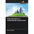thumbnail image 1 of Città del futuro e sostenibilità ambientale, (Paperback), 1 of 1