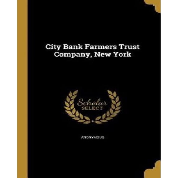 City Bank Farmers Trust Company, New York