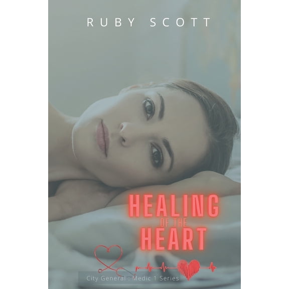 City General: Medic 1: Healing of the Heart: A Lesbian Medical Age Gap Romance (Paperback)