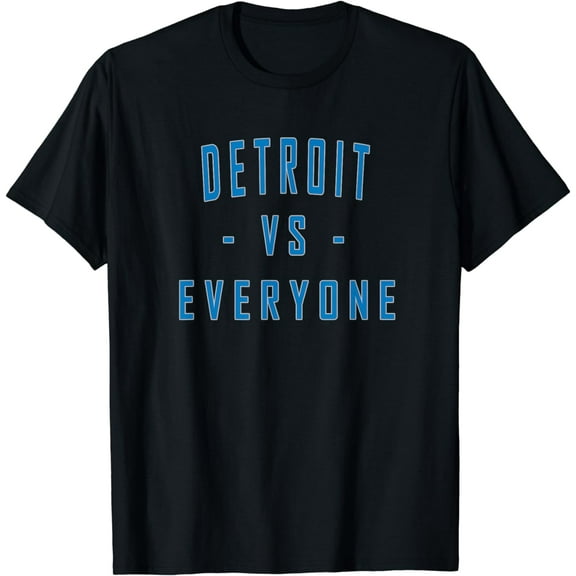 City Hometown Football Pride Detroit Vs Everyone T-Shirt