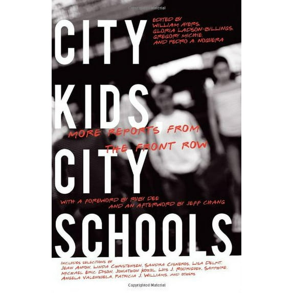 Pre-Owned City Kids, City Schools: More Reports from the Front Row