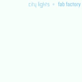Fab Factory City Lights (CD)