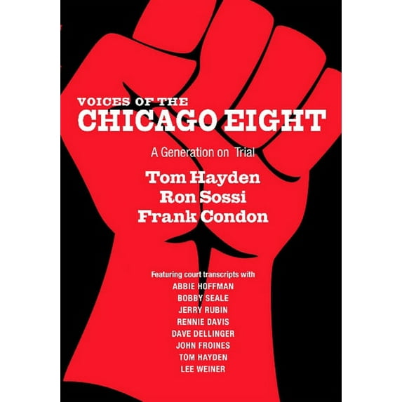 City Lights Open Media Voices of the Chicago Eight: A Generation on Trial, (Paperback)