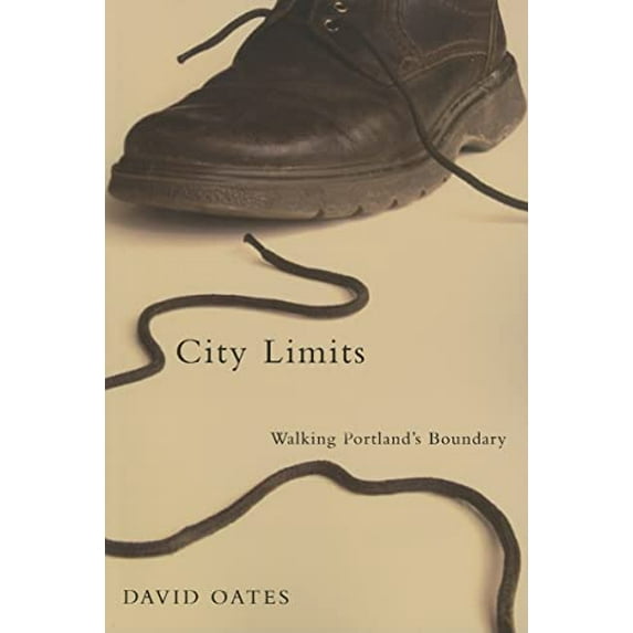 Pre-Owned City Limits: Walking Portland's Boundary Paperback