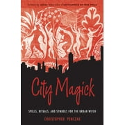 City Magick : Spells, Rituals, and Symbols for the Urban Witch (Paperback)