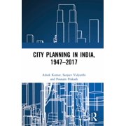 City Planning in India, 1947-2017, Hardcover