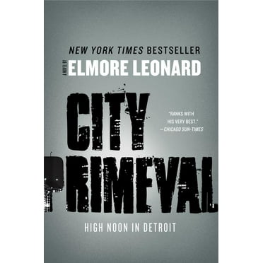 City Primeval: High Noon in Detroit, (Paperback)