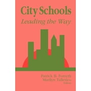 City Schools Leading the Way, Paperback