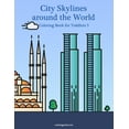 thumbnail image 1 of City Skylines Around the World City Skylines around the World Coloring Book for Toddlers 5, Book 5, (Paperback), 1 of 1