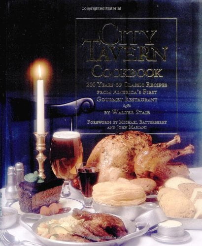 Pre-Owned City Tavern Cookbook: Two Hundred Years Of Classic Recipes From America's First Gourmet Restaurant (Hardcover) 0762405295 9780762405299