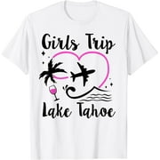 City Trip with your Besties Girls Trip Lake Tahoe T-Shirt White