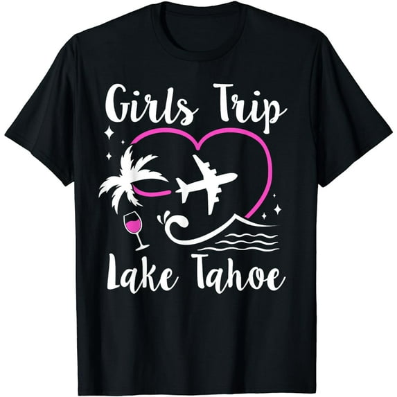 City Trip with your Besties Girls Trip Lake Tahoe T-Shirt