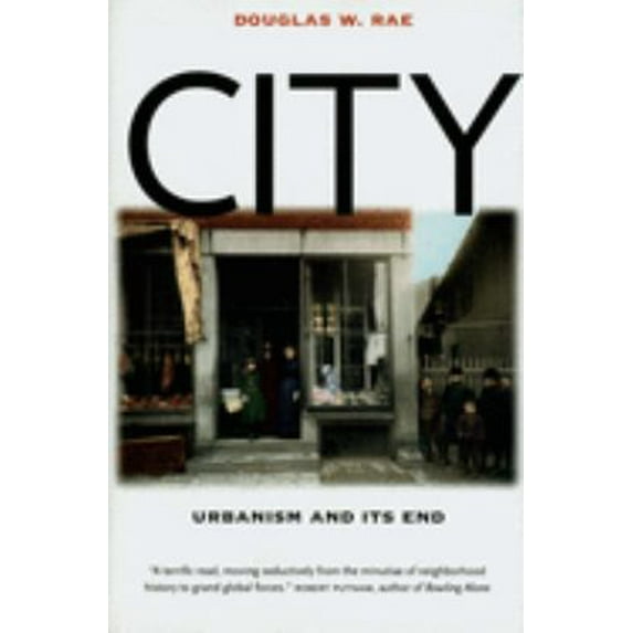 Pre-Owned City: Urbanism and Its End (Paperback) 0300107749 9780300107746