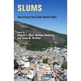 thumbnail image 1 of City in the Twenty-First Century: Slums: How Informal Real Estate Markets Work (Hardcover), 1 of 1