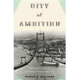 thumbnail image 1 of City of Ambition: Fdr, La Guardia, and the Making of Modern New York, (Hardcover), 1 of 1