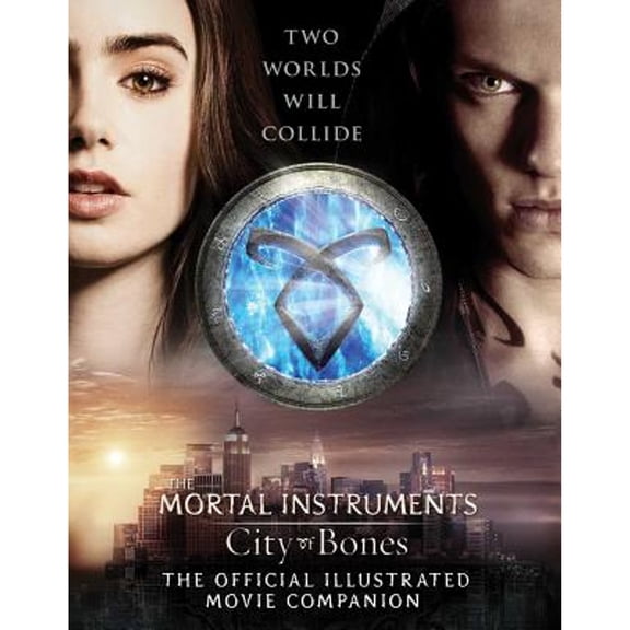 Pre-Owned City of Bones: The Official Illustrated Movie Companion (Paperback) 1442493984 9781442493988