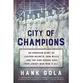 thumbnail image 1 of Pre-Owned City of Champions: An American Story of Leather Helmets, Iron Wills and the High School Kids from Jersey Who Won It All (Hardcover) 1732222703 9781732222700, 1 of 1