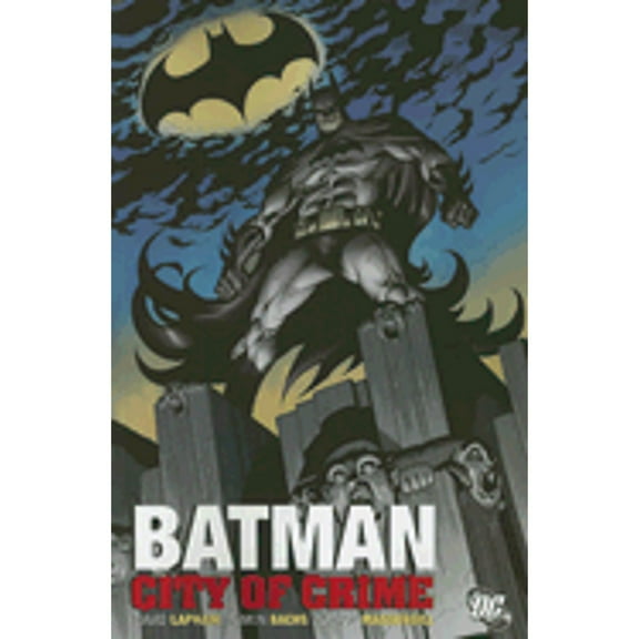 Pre-Owned Batman: City of Crime (Paperback) 1401208975 9781401208974