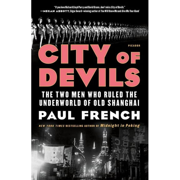 City of Devils: The Two Men Who Ruled the Underworld of Old Shanghai, (Paperback)