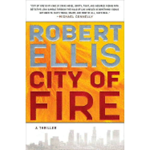 City of Fire (Hardcover) by Robert Ellis