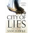 thumbnail image 1 of Pre-Owned City of Lies: A Poison War Novel (Hardcover 9781250306685) by Sam Hawke, 1 of 1