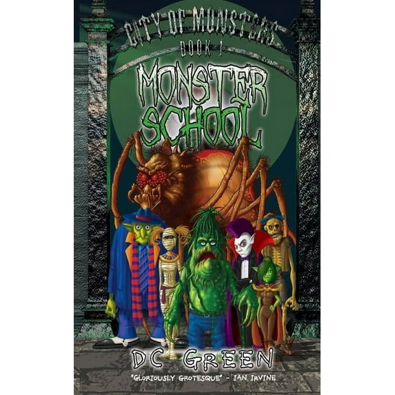 City of Monsters Monster School, Book 1, (Paperback)