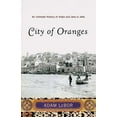 thumbnail image 1 of Pre-Owned City of Oranges: An Intimate History of Arabs and Jews in Jaffa (Paperback) 0393329844 9780393329841, 1 of 1