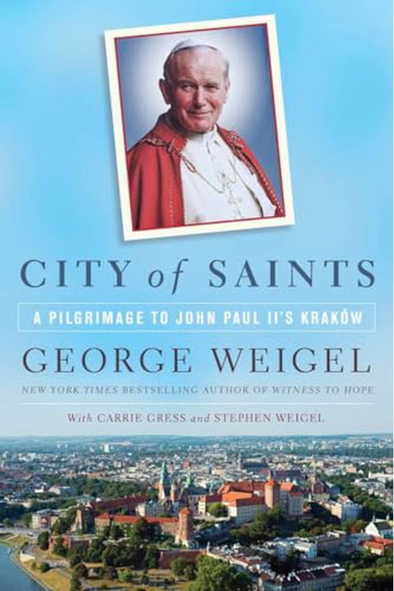 Pre-Owned City of Saints: A Pilgrimage to John Paul II's Kraków
