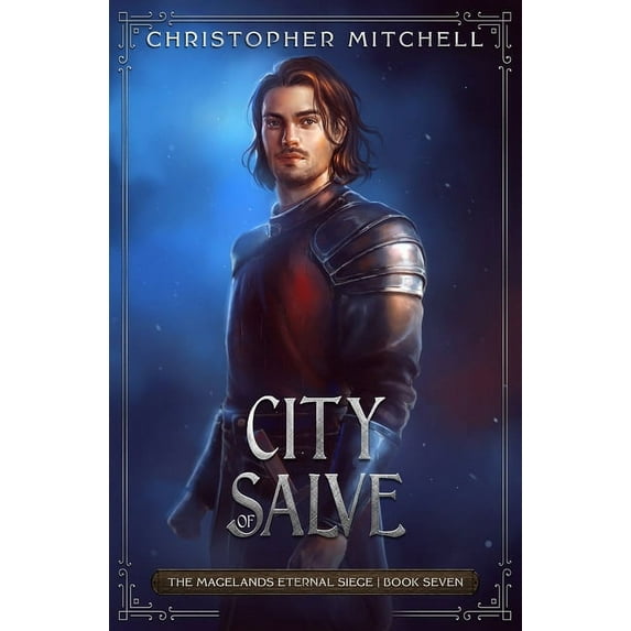 The Magelands Eternal Siege City of Salve, Book 7, (Paperback)
