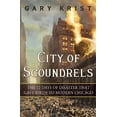 thumbnail image 1 of Pre-Owned City of Scoundrels: The Twelve Days of Disaster That Gave Birth to Modern Chicago (Hardcover) 0307454290 9780307454294, 1 of 1