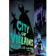 thumbnail image 1 of Pre-Owned City of Villains-City of Villains, Book 1 (Hardcover) 1368049389 9781368049382, 1 of 2
