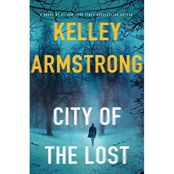 Pre-Owned City of the Lost: A Rockton Novel (Casey Duncan Novels) (Hardcover) 1250092140 9781250092144