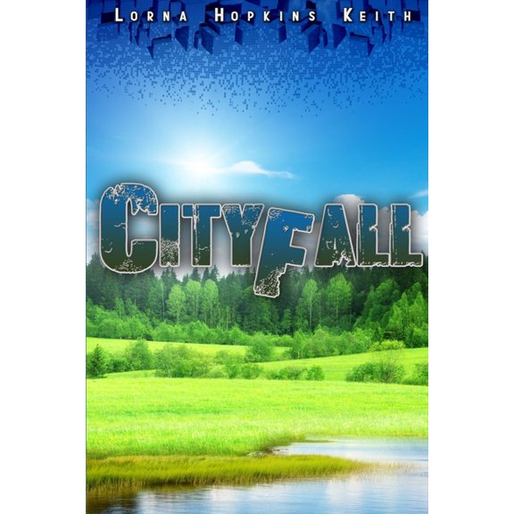 Cityfall Paperback 1946907898 9781946907899 Lorna Hopkins Keith