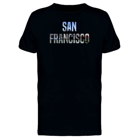 Cityscape In San Francisco Name Tee Men's -Image by Shutterstock