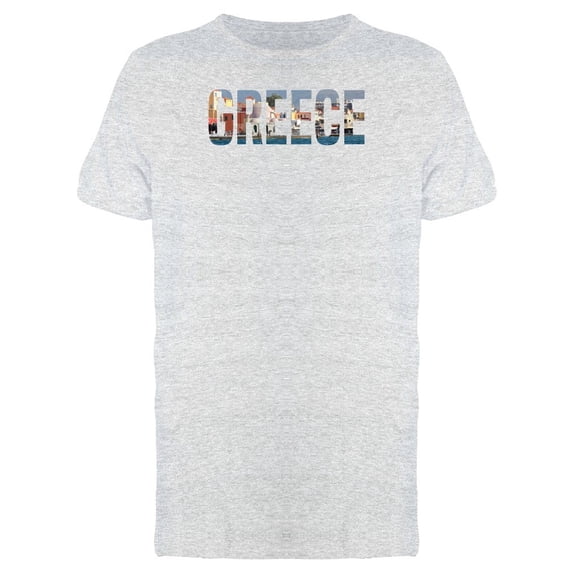 Cityscape On Greece Country Name Tee Men's -Image by Shutterstock