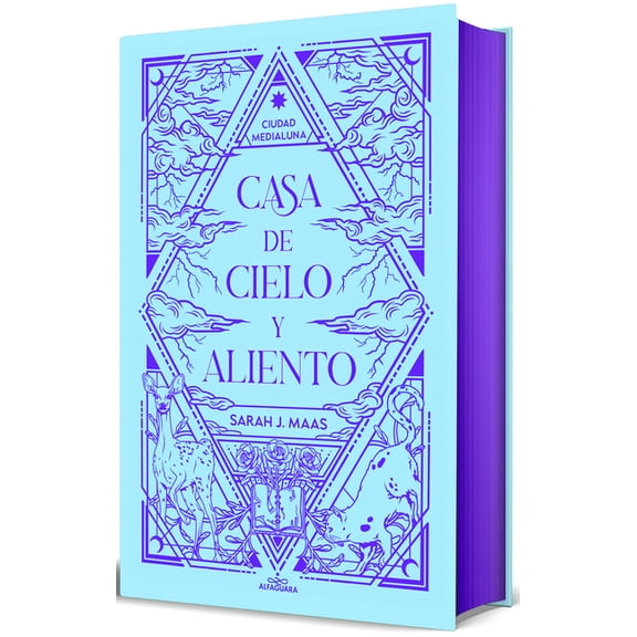 Ciudad Medialuna Casa de Cielo Y Aliento (Edicin Especial Limitada Cantos Pintados) / House of Sky and Breath (Special Limited Edition S, (Hardcover)