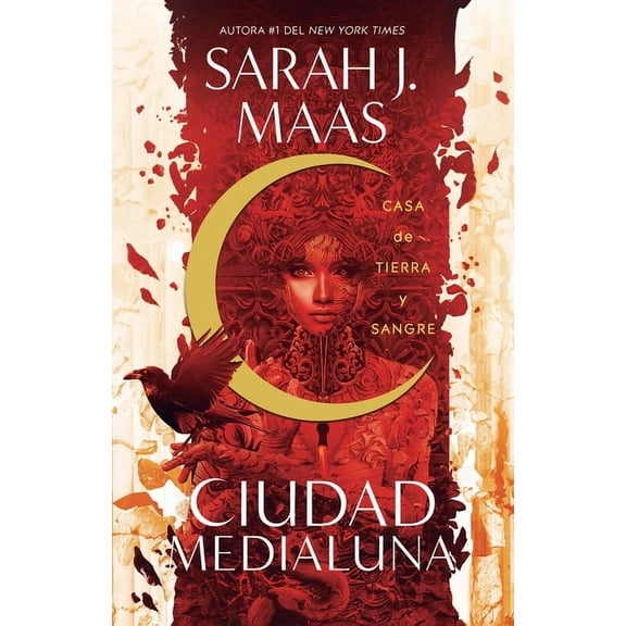 Ciudad Medialuna: Casa de Tierra Y Sangre / House of Earth and Blood (Paperback)
