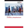 thumbnail image 1 of Ciudad y Arquitectura (Paperback), 1 of 1