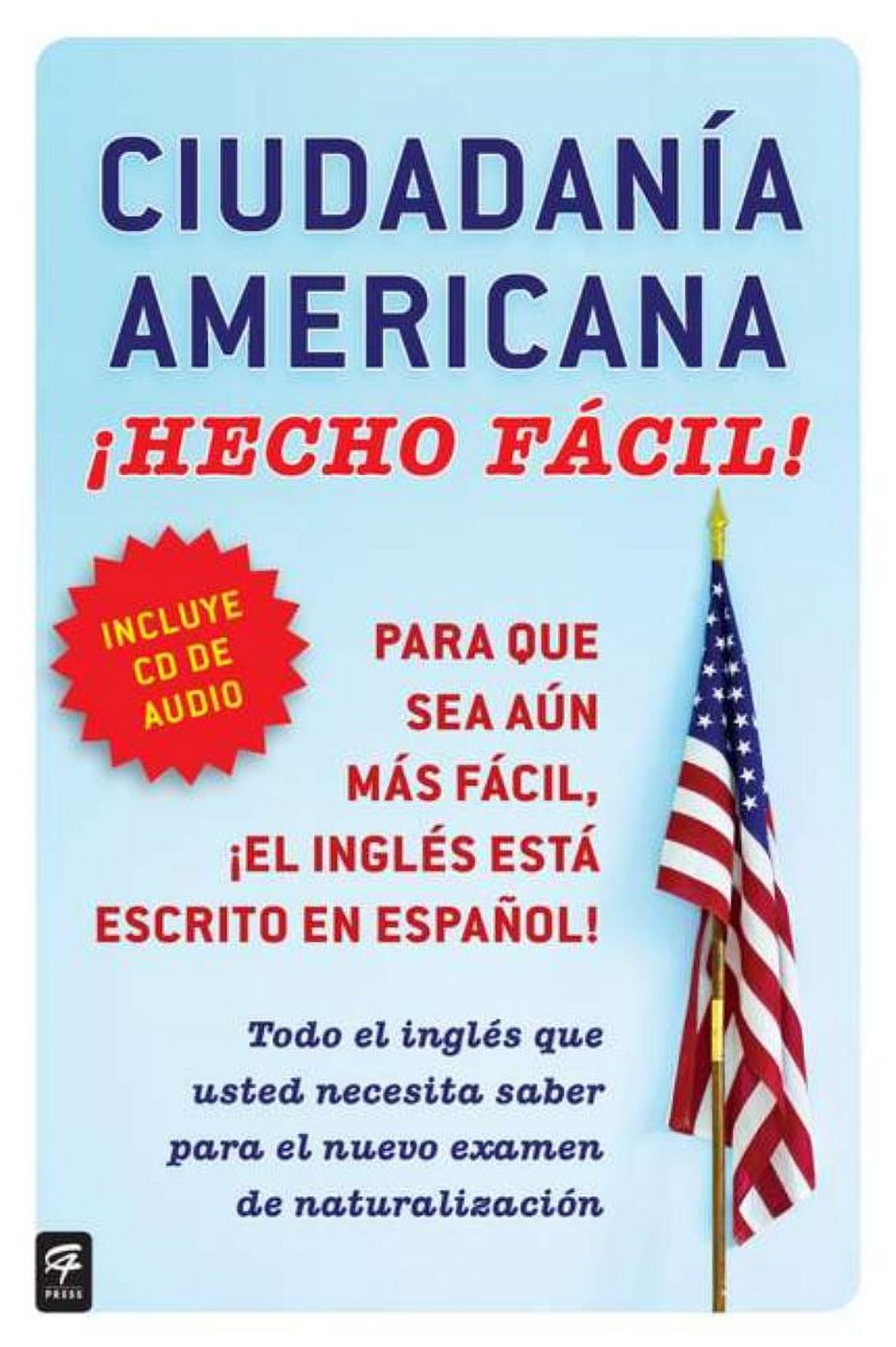 RAQUEL ROQUE Ciudadania Americana Hecho Fcil! con CD (United States Citizenship Test Guide (Paperback)