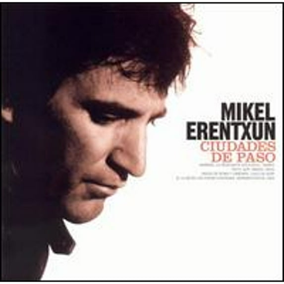 Ciudades de Paso (CD) by Mikel Erentxun