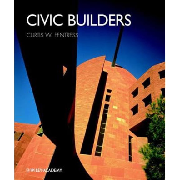 Pre-Owned Civic Builders (Hardcover) 0471498769 9780471498766