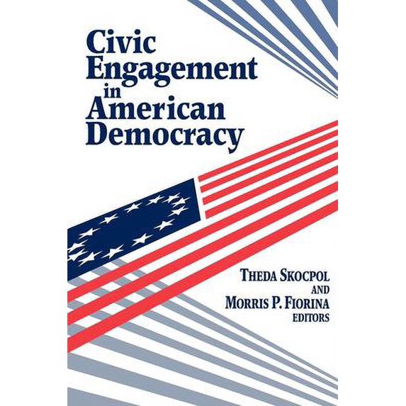 Pre-Owned Civic Engagement in American Democracy (Hardcover) 0815728107 9780815728108
