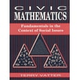 thumbnail image 1 of Pre-Owned Civic Mathematics: Fundamentals in the Context of Social Issues (Paperback) 156308435X 9781563084355, 1 of 2