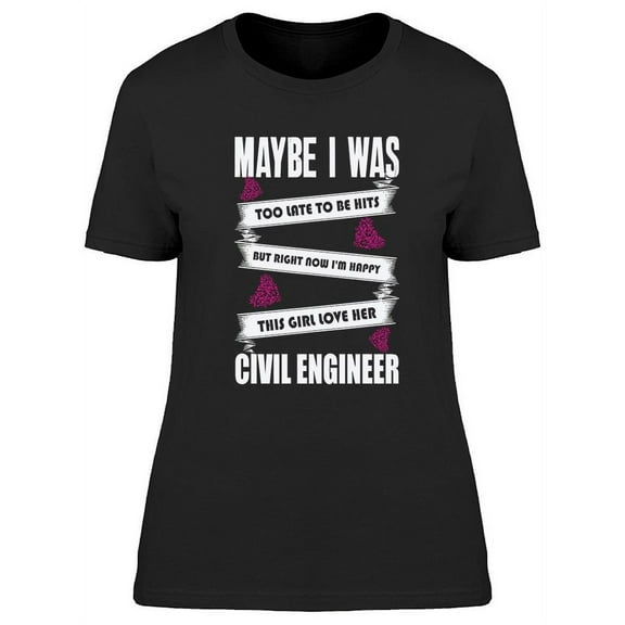 Civil Engineer T-Shirt Women -Image by Shutterstock, Female Large